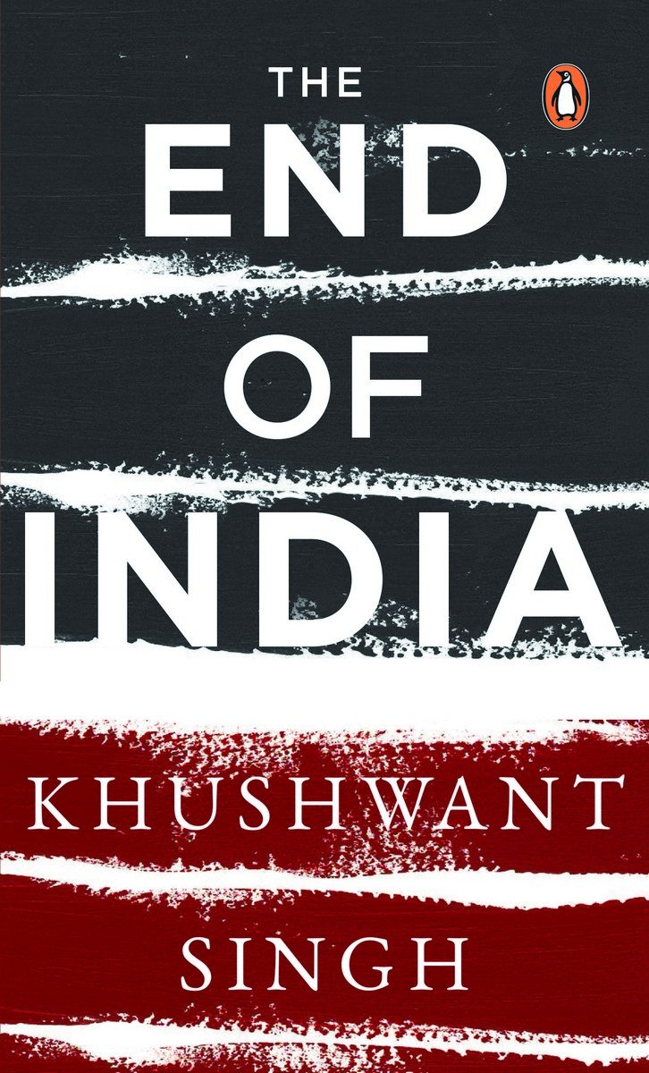 The End of India: By Khushwant Singh