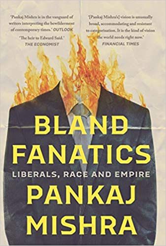 Frontlist | Pankaj Mishra's 'Bland Fanatics', hard hitting critique to west