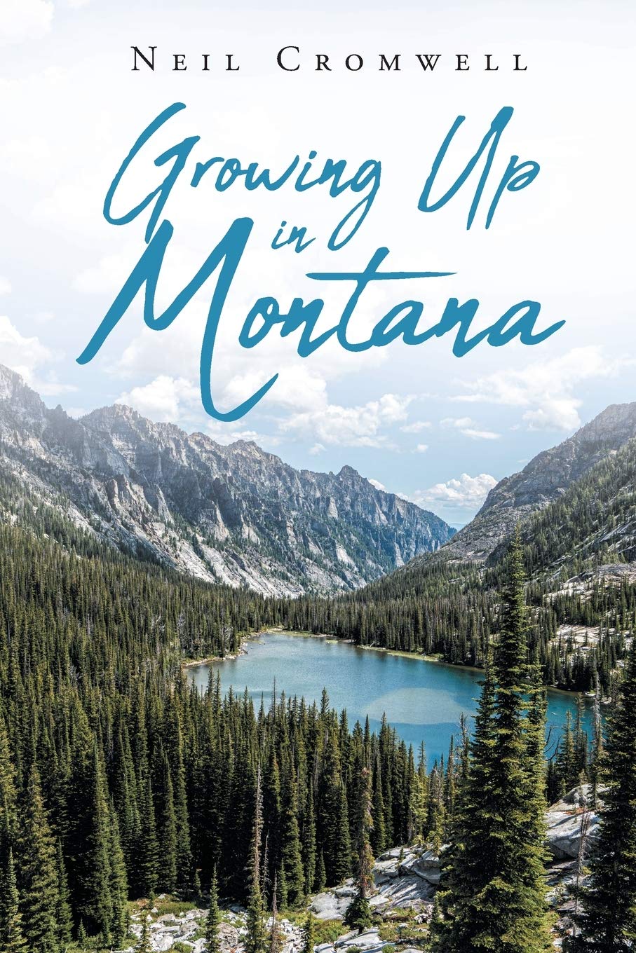 Frontlist | Neil Cromwell’s book “Growing Up in Montana” is nostalgic