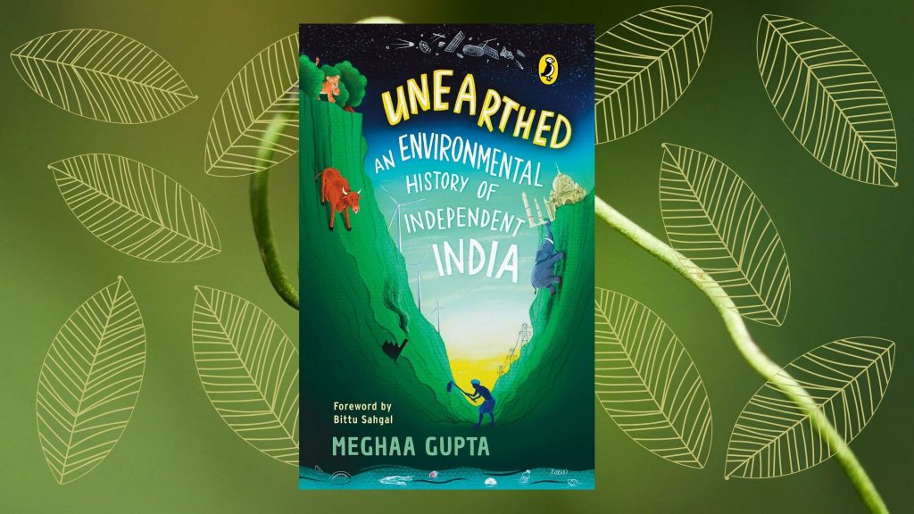Frontlist | Unearthed: An environmental history of independent India