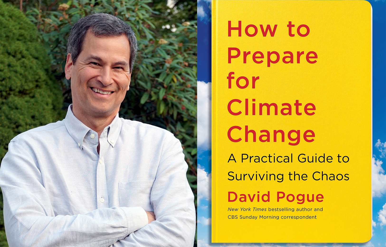 Bestselling Author David Pogue Speaks on Latest Book, How to Prepare for Climate Change: A Practical Guide to Surviving the Chaos, Via Webinar from New Canaan Library