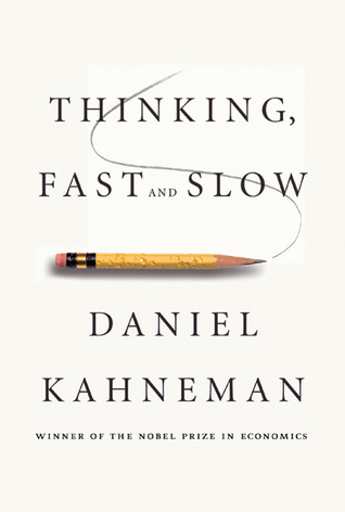 “Thinking fast and slow” by Daniel Kahneman: Book review