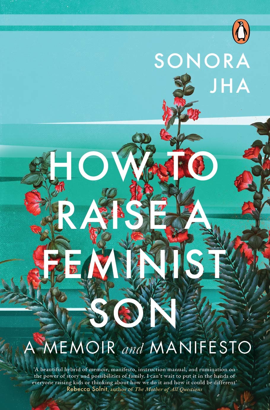 BOOK REVIEW: How to Raise a Feminist Son by Sonora Jha