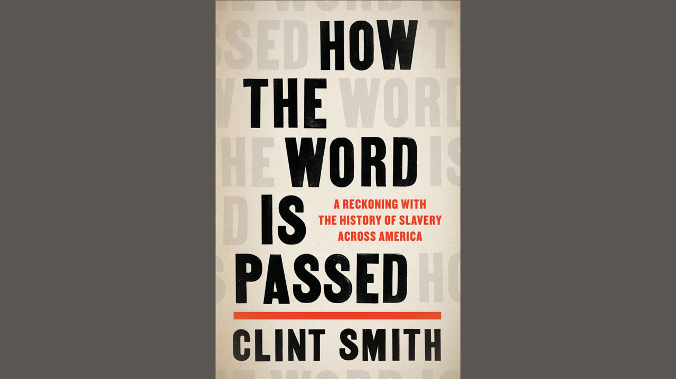 Author Clint Smith’s New Book “How the Word Is Passed” Interrogates America’s History of Slavery