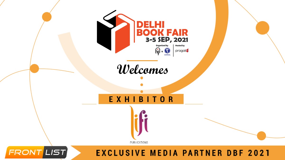 Delhi Book Fair 2021: LiFi Publications is an Exhibitor