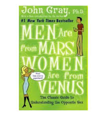 Men are from Mars and Women are from Venus By John Gray: Book Review
