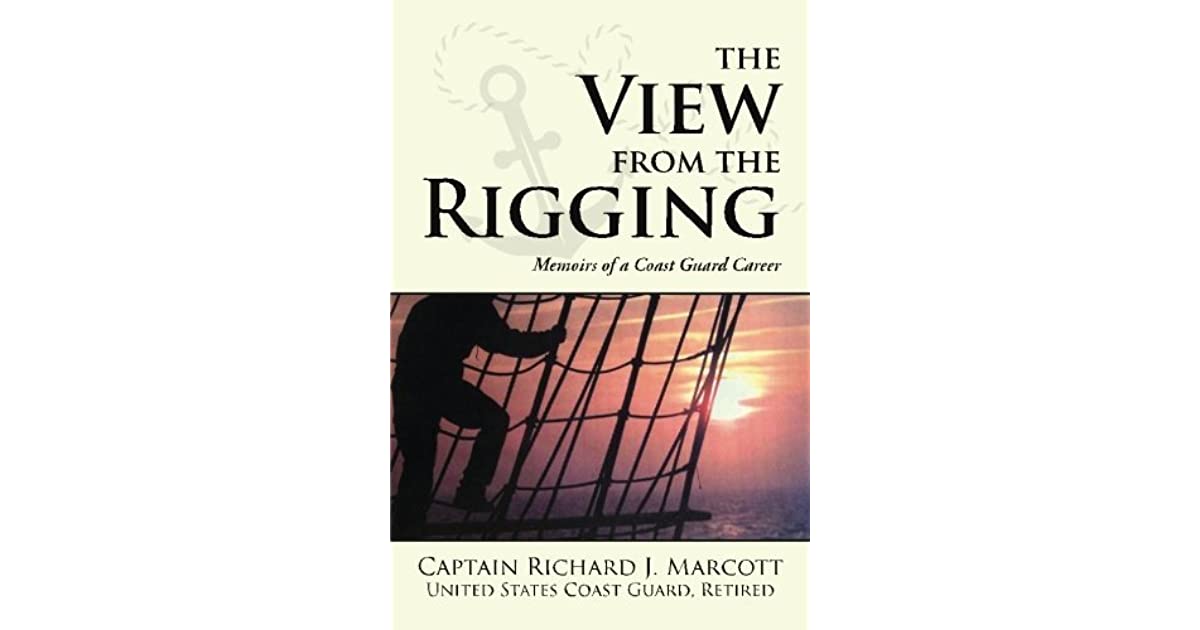 The View from the Rigging By Marcott: Book Review