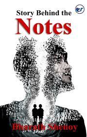Story Behind the Notes By : Bharath Shenoy: Book Review