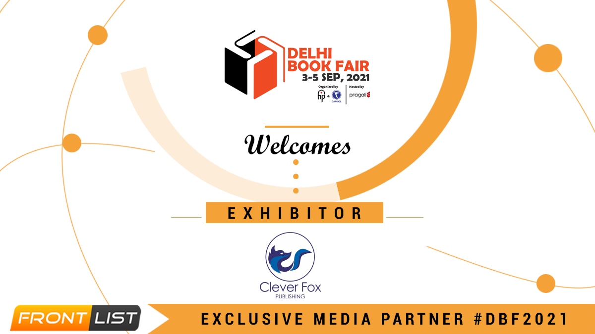 Delhi Book Fair 2021: Clever Fox Publishing Is An Exhibitor