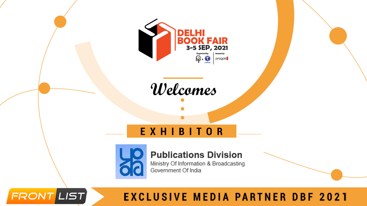 Delhi Book Fair 2021: Publication Division Ministry Of Information And Broadcasting Is Participating As An Exhibitor On Aug 18, 2021