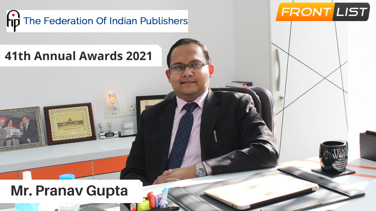 Mr. Pranav Gupta @The 41st FIP Annual Awards For Excellence in Book Production 2021