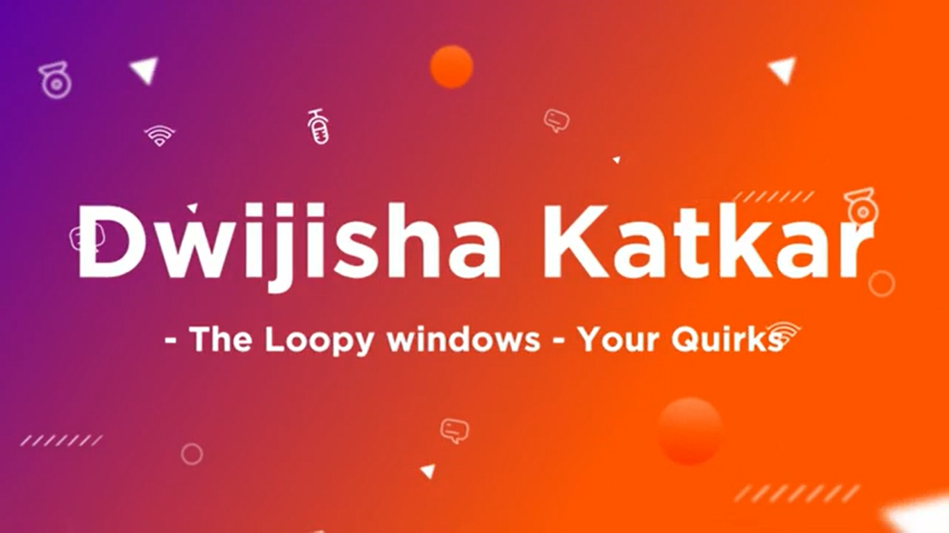 Author Dwijisha Katkar | The Loopy Windows - Own Your Quirks | INTERVIEW