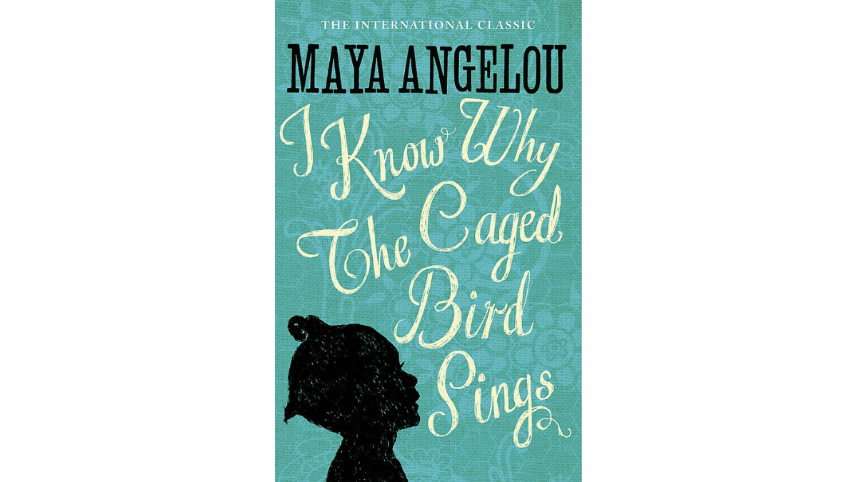 I Know Why The Caged Bird Sings By Maya Angelou