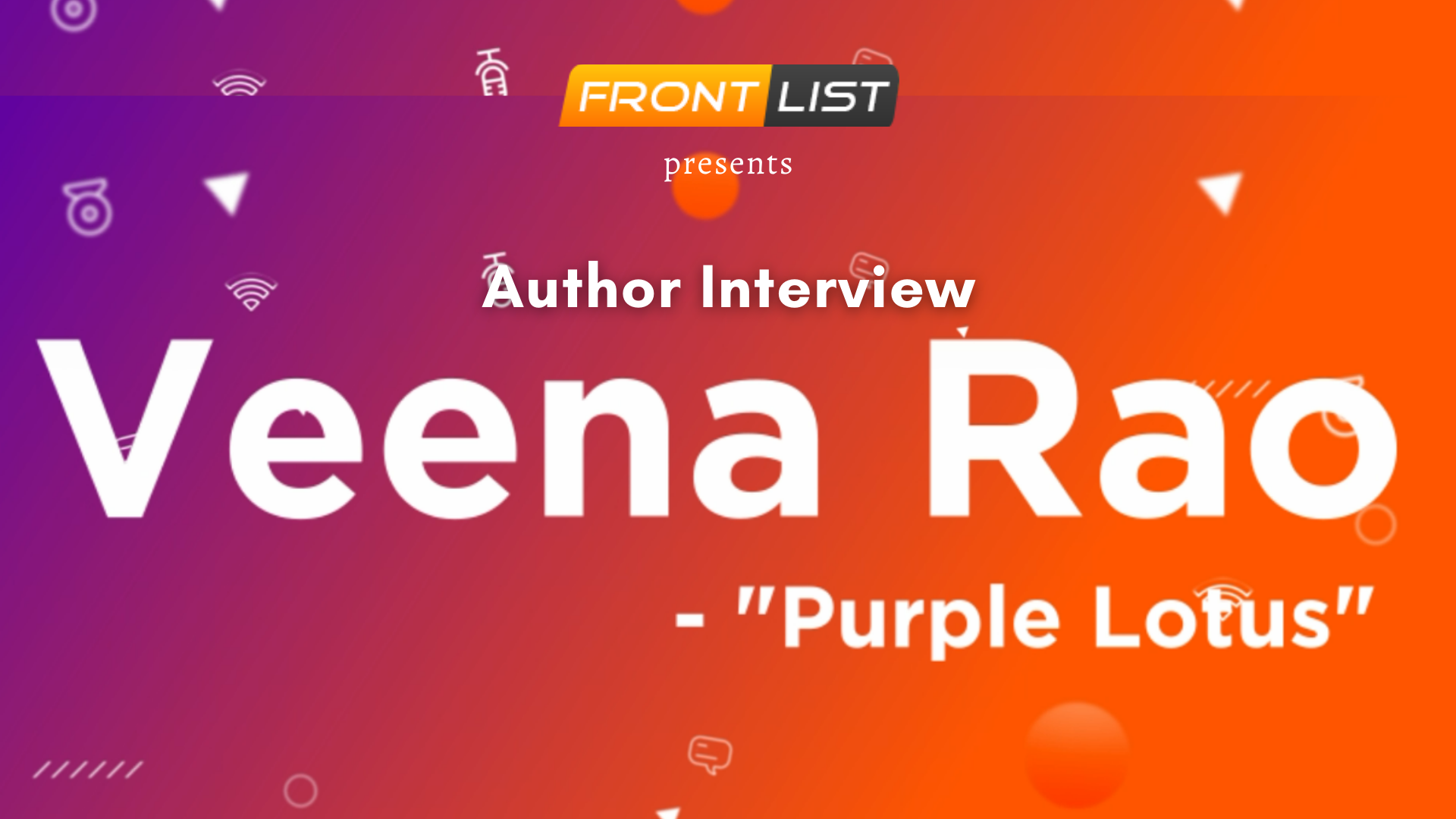 Author Veena Rao | Purple Lotus | INTERVIEW