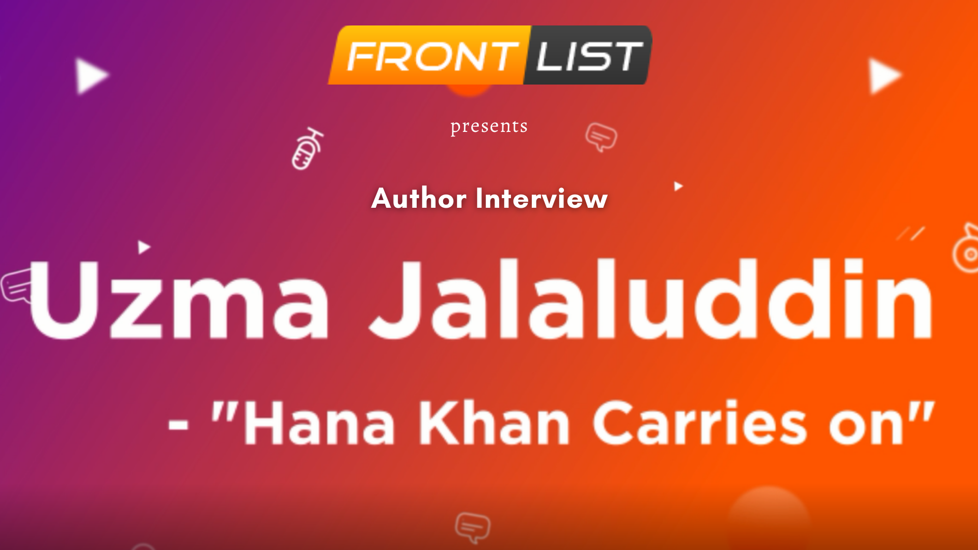 Author Uzma Jalaluddin | Hana Khan Carries on  | Interview