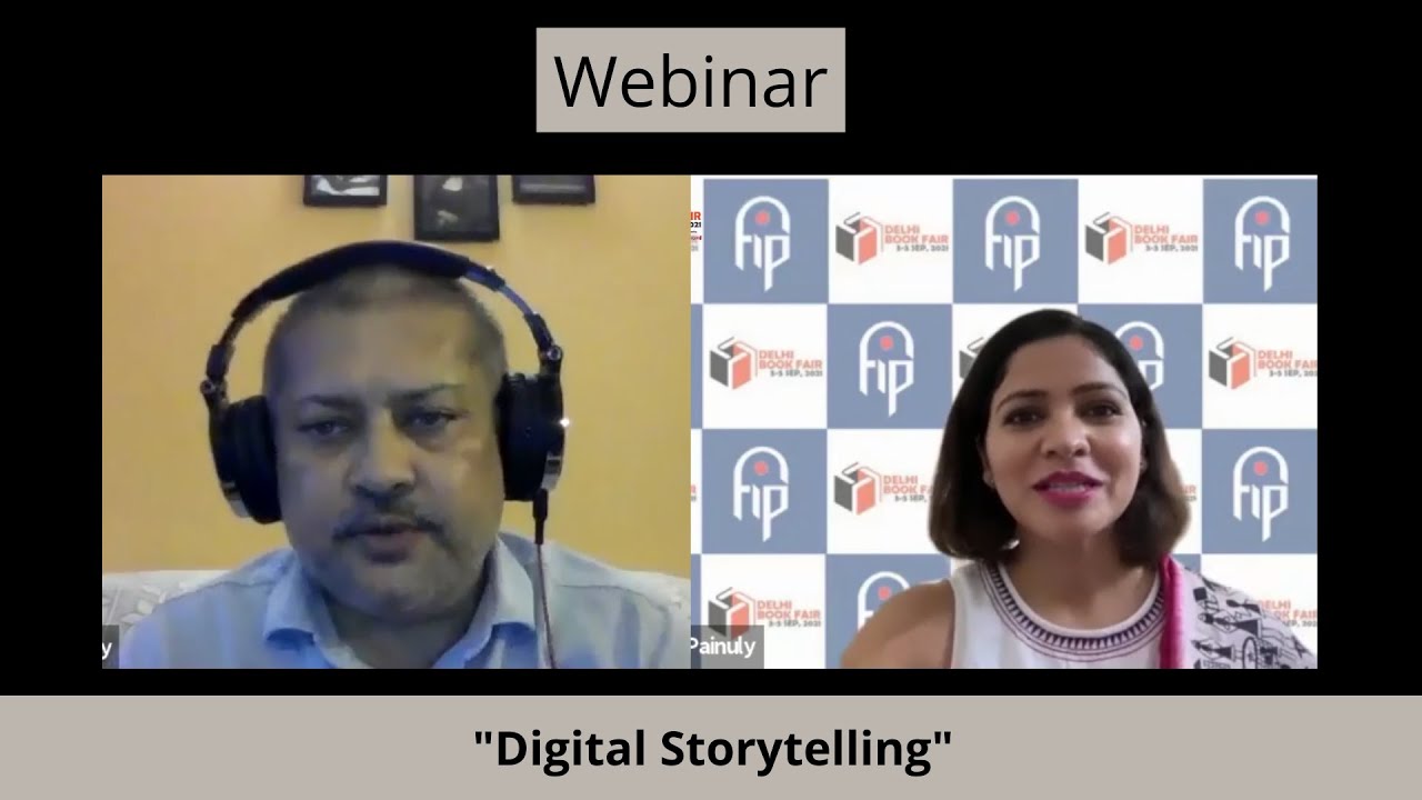 Sabarna Roy in conv. w/ Anushree Painuly on Digital Storytelling