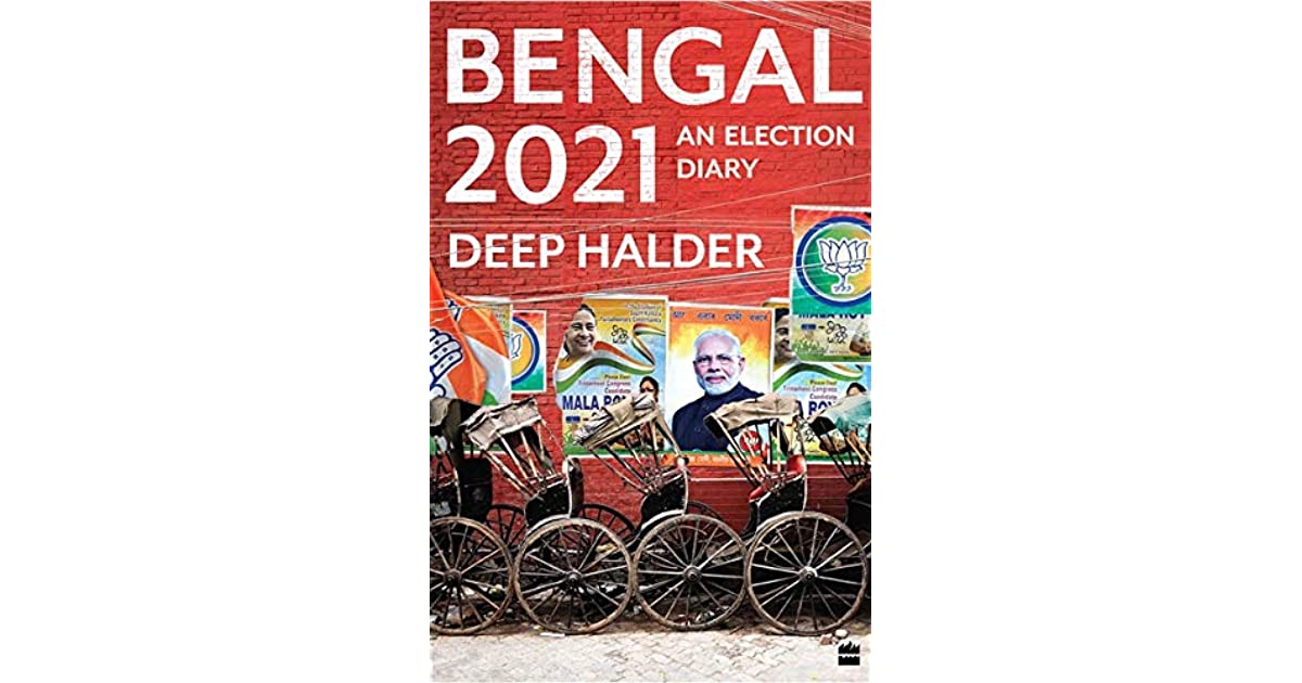 Bengal 2021 by Deep Halder: Book Review