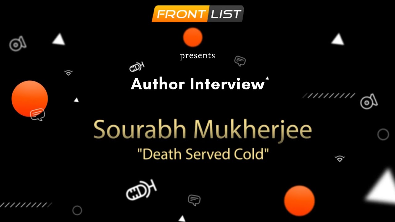 Author Sourabh Mukherjee | Death Served Cold | Interview